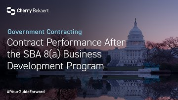 Contract Performance After the SBA 8(a) Business Development Program