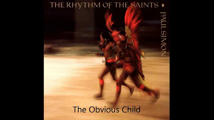 Paul Simon, The Rhythm of the Saints, The Obvious ...