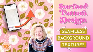 Seamless Background Textures for Surface Pattern Design