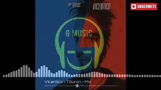 Vicentico - Tiburon - mix
