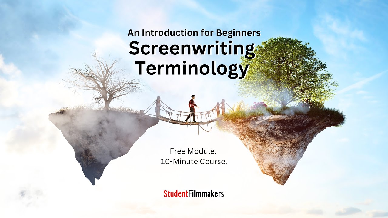 Screenwriting 101: Master Basics in Just 10 Minutes | Beginner's Guide, Screenwriting Terminology