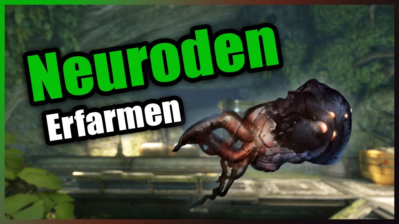 Warframe | Neuroden Erfarmen 2021 [Deutsch] - YouTube