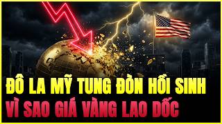 Download lagu Đô La Mỹ Hồi Sinh: Tại Sao 1 Cú Đấm Khiến Giá Vàng Điêu Đứng?