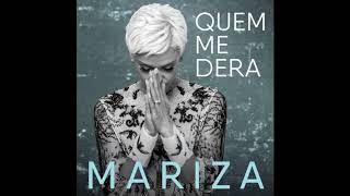 MARIZA - Quem Me Dera (Audio)