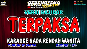 TERPAKSA KARAOKE!! Ade Astrid | BAJIDOR