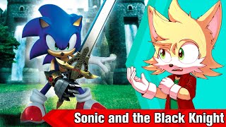 Мульт Пример НЕДООЦЕНЁННОСТИ Sonic and the Black Knight