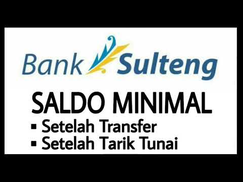 Saldo Minimal Bank Sulteng setelah Transfer & Tarik Tunai