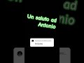 ciao antonio