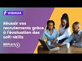 Russir vos recrutements grce  lvaluation des softskills