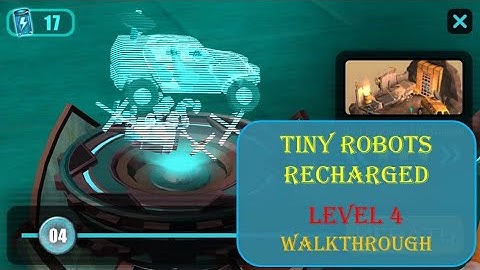 Tiny Robots Recharged level 4 Walkthrough [Snapbreak]