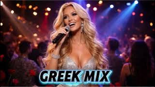 GREEK MUSIC 2025 🎶 GREEK MIX 2025 | TOP GREEK HITS 2025 | NEW GREEK MUSIC MIX 2025