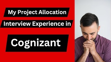 Cognizant Project allocation interview experience || CTS  interview