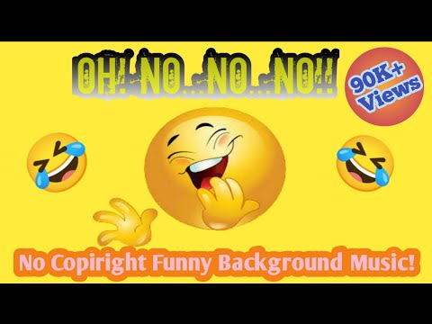 oh!-no-no-no-full-music😆🤣-|-no-copiright-funny-background-music😆🤣|-funny-music🤣|-the-funny-house!