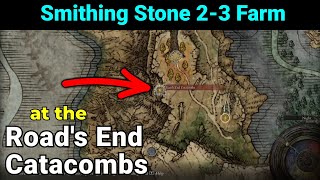 Smithing Stone 2 3 Farming At The Roads End Catacombs - Elden Ring