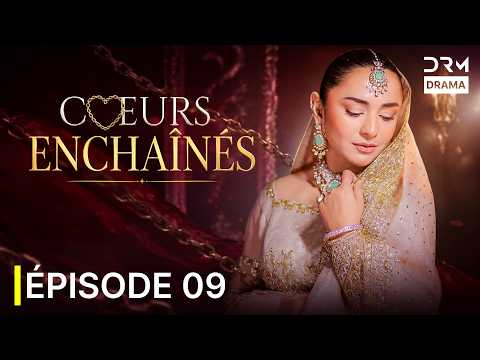 Cœurs Enchaînés | Épisode 9 | Série Romantique en Français | CZ1I
