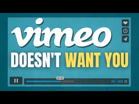 Vimeo Doesn't WANT YOU and Here's Why