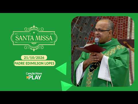 Homily of the Holy Mass for the Evangelization Club - Father Edimilson Lopes - 10/21/2026