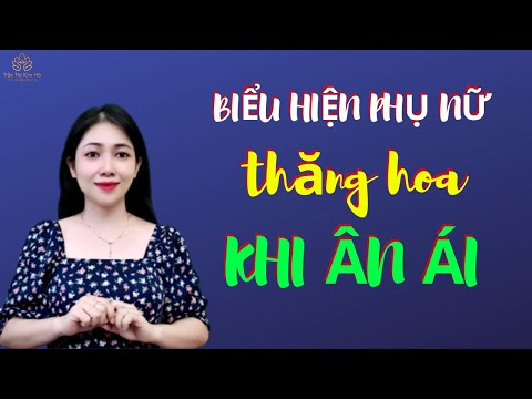 Video Phụ Nữ Được Thõa Mãn Khi Ân Ái ... Đàn Ông Biết Chưa |... - youtube