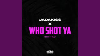 Who Shot Ya (Studio Mix)