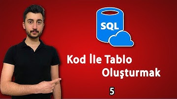 5-Sql Dersleri : Tablo Oluşturma Code İle | TABLE | DATABASE | SQL DERSLERİ |