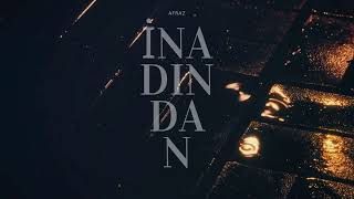 Afraz  - İnadından