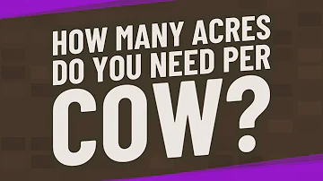 Kolik krav můžete chovat na 12 akrech?