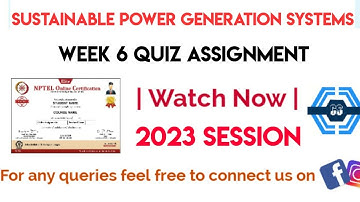 Sustainable Power Generation Systems Week 6 Quiz Assignment Solution | NPTEL 2023 | SWAYAM