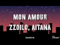 Zzoilo, Aitana - Mon Amour Remix (Letra)