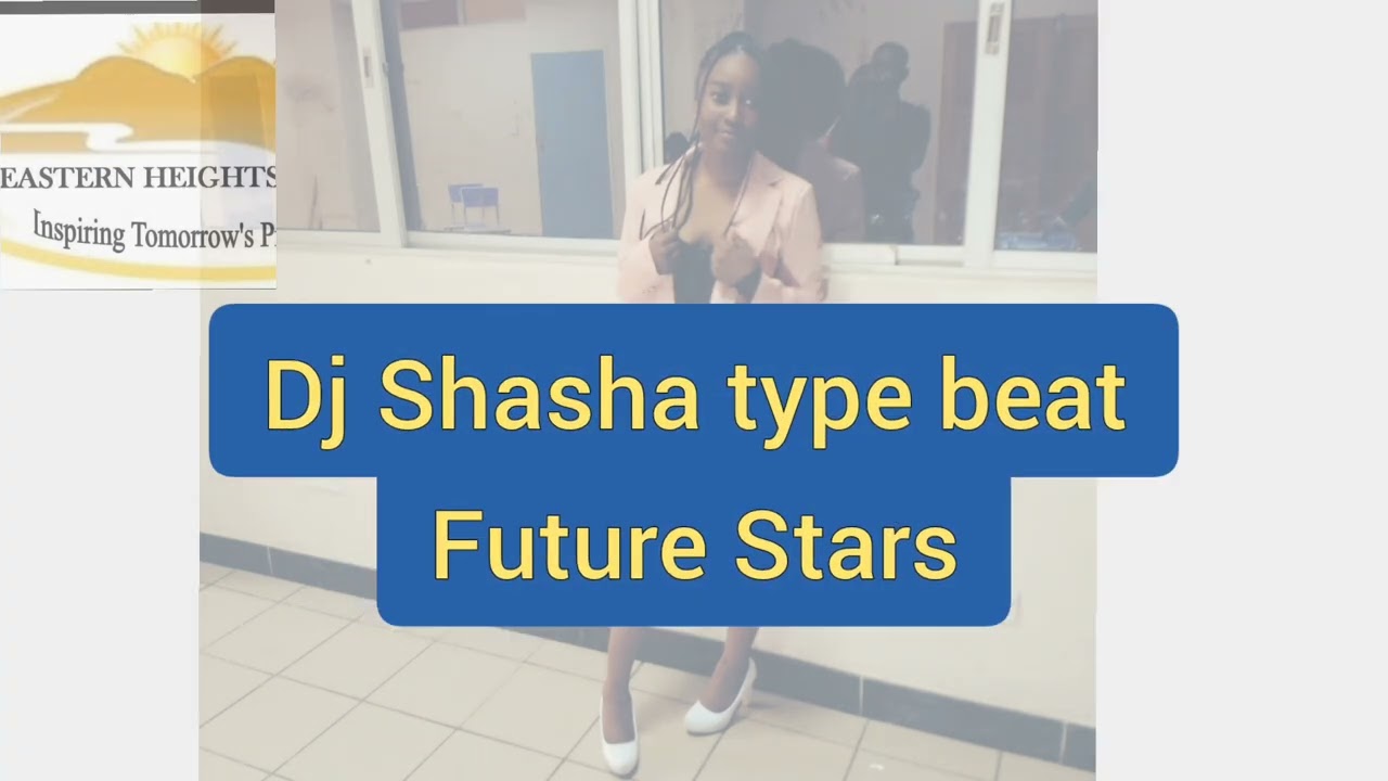 Dj Shasha type beat. Future Stars Club.  