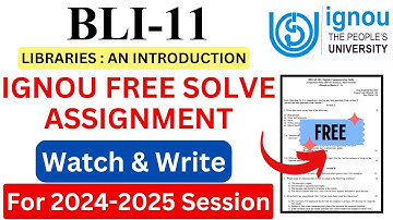 IGNOU BLI-11 Solve Assignment 2024-2025 Download | IGNOU Free Assignment Download 2025 | #ignou