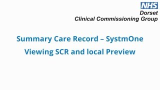 Viewing the Summary Care Record (SCR) for registered Patients in SystmOne