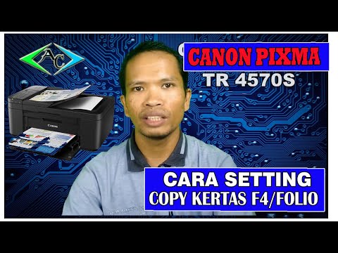 cara-setting-printer-canon-pixma-tr4570s-copy-kertas-f4-part-2