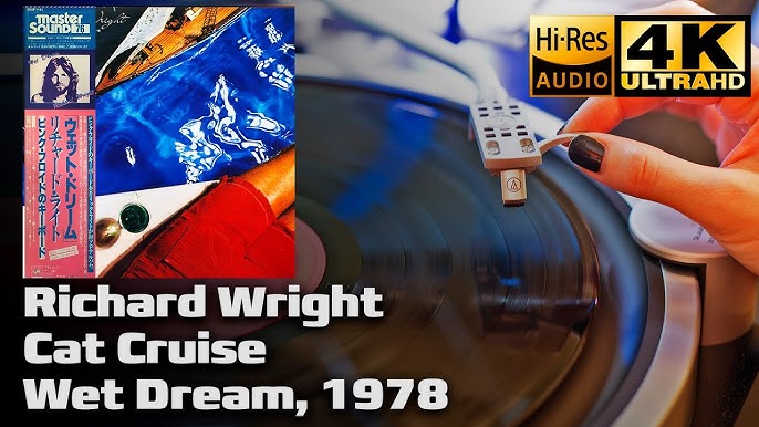 Richard Wright Cat Cruise Wet Dream 1978 Vinyl Video 4k 24bit 96khz Youtube