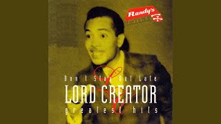 Video thumbnail of "Lord Creator - Don't Stay out Late"