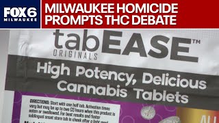 Milwaukee THC debate; homicide prompts renewed call to outlaw products | FOX6 News Milwaukee
