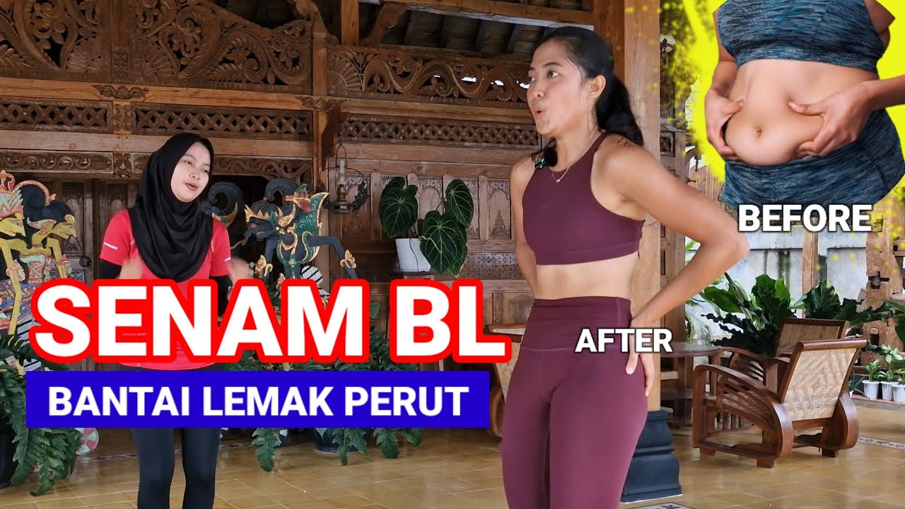 SENAM BL PENURUNAN BERAT BADAN LUNTURKAN LEMAK PERUT