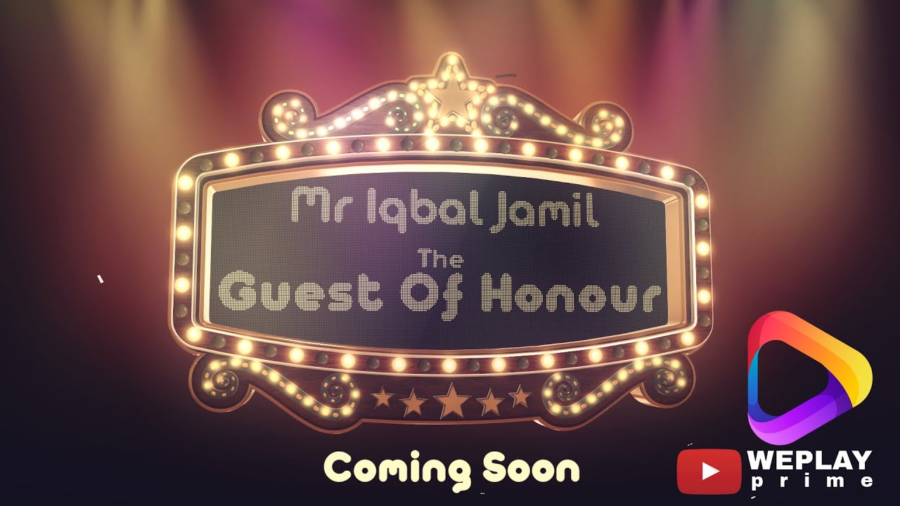 Promo Iqbal Jamil The Guest of Honour | Exclusive | Must watch Weplay Prime