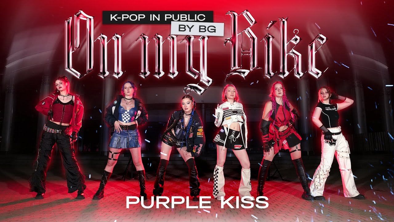 [K-POP DANGE COVER] 퍼플키스(PURPLE KISS) 'ON MY BIKE' by BG