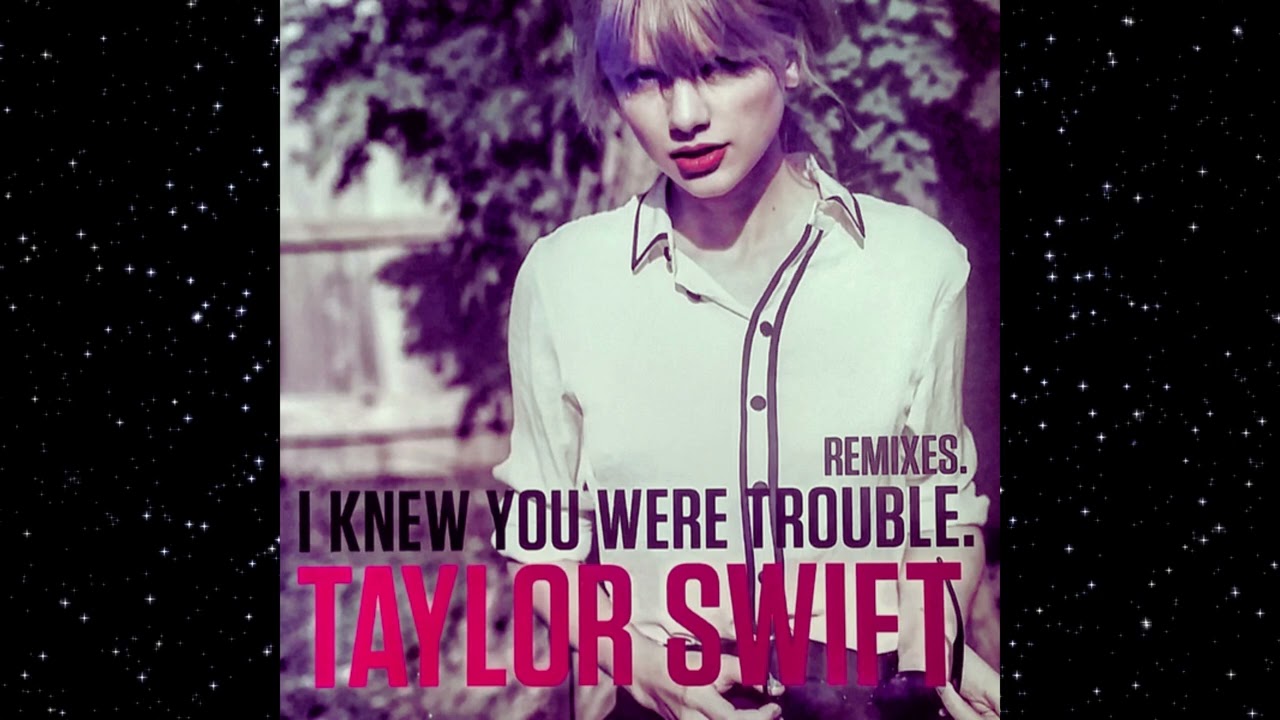 Taylor Swift - I Knew You Were Trouble (lyrics spotify version) 