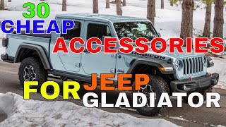 30 TOP SELLING CHEAP UPGRADES MODS ACCESSORIES FOR JEEP GLADIATOR FOR INTERIOR EXTERIOR UNDER $50