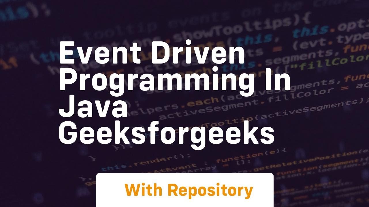 event driven programming in java geeksforgeeks - YouTube