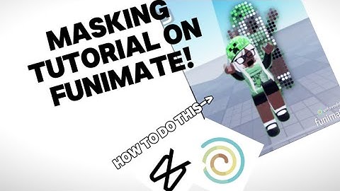 How to do masking on funimate!! :D 