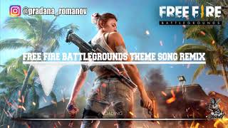 Free Fire Battlegrounds Theme Song Remix (Trap/Lo-fi)