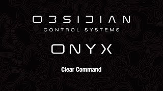 ONYX™ Training | Clear Command
