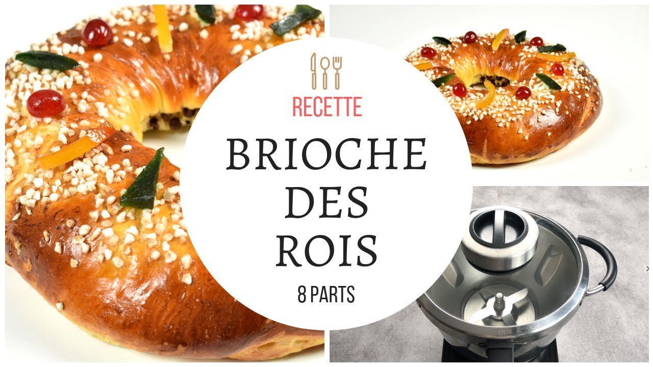 Brioche des rois - Recette au Cook Expert Magimix