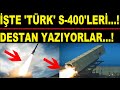 DESTAN YAZIYORLAR.! İŞTE &#39;TÜRK&#39; S-400&#39;LERİ DEVREYE GİRDİ.!