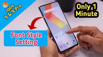 How To Change Font Style in Iqoo 9 , Iqoo 9 Font Change Setting