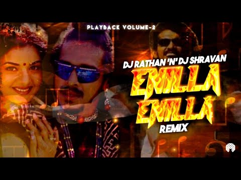 ENILLA ENILLA REMIX  DJ RATHAN X SHRAVAN PLAY BACK EDITION 2  SUMANTH VISUALS