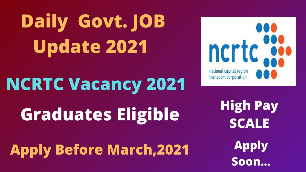 NCRTC Vacancy 2021, Latest Govt Job Notification 2021 