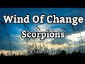 Wind Of Change (Lyrics) | Scorpions